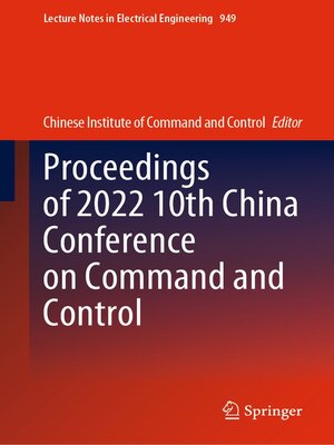 cover image of Proceedings of 2022 10th China Conference on Command and Control